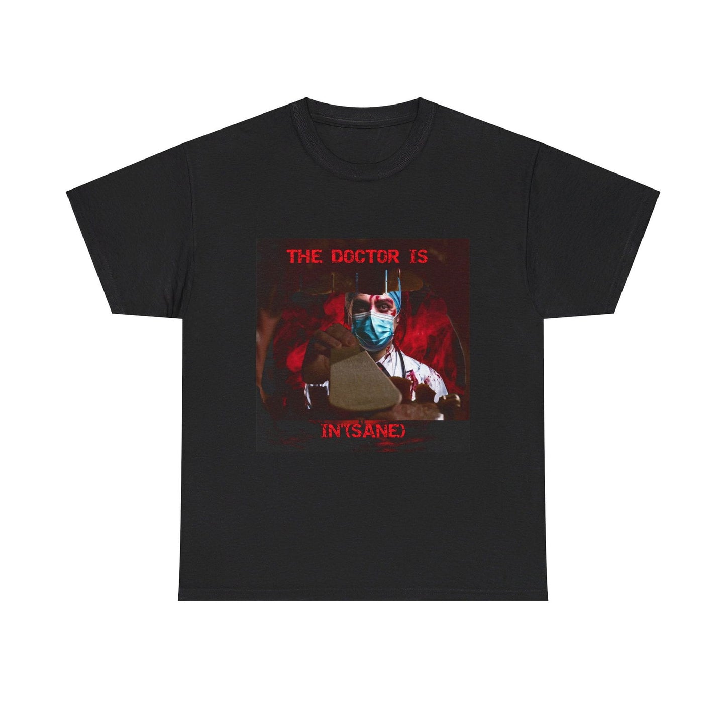 The Doctor Is In(sane) Unisex Heavy Cotton Tee - S-Mart Shop Smart Treasures