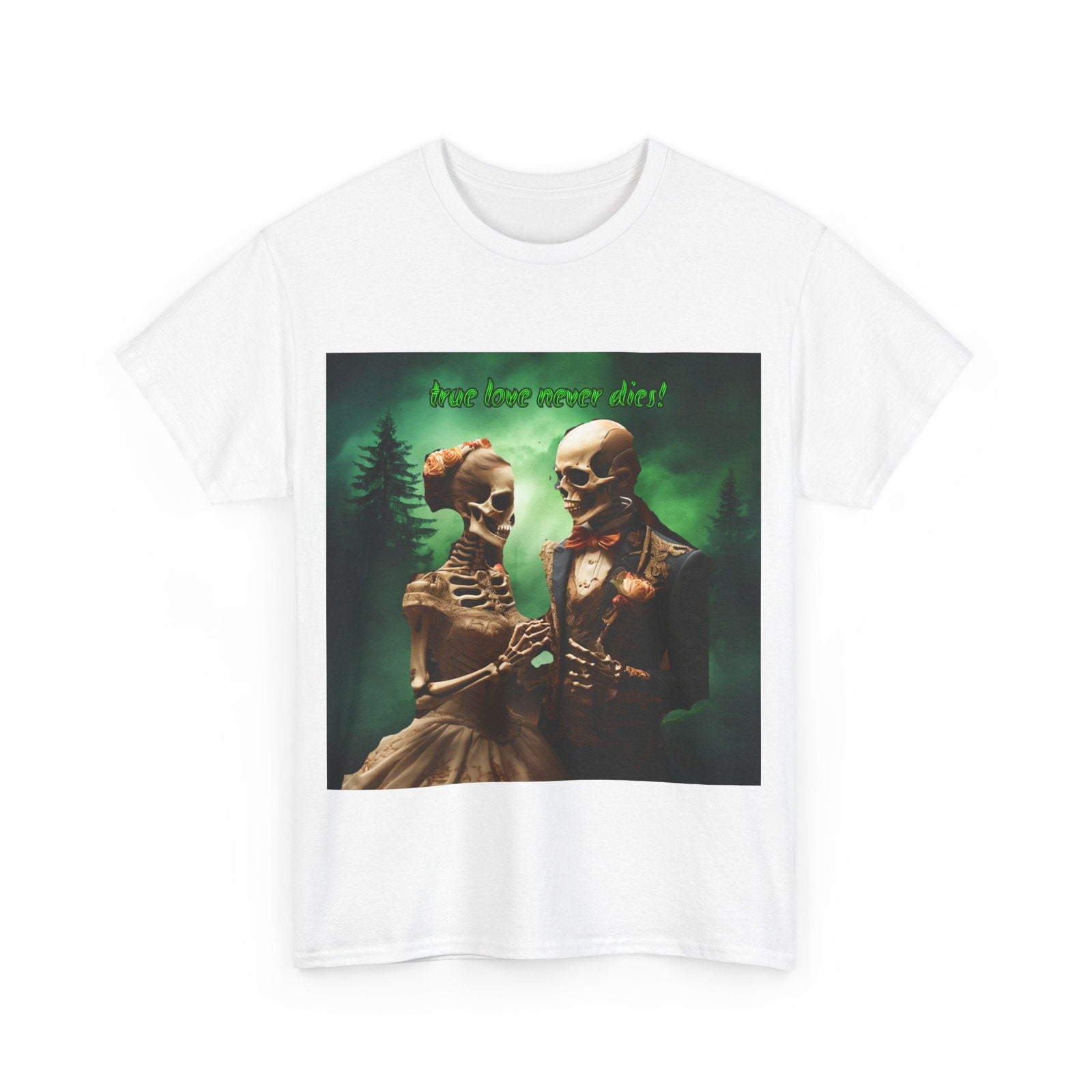 True Love Never Dies Unisex Heavy Cotton Tee - S-Mart Shop Smart Treasures