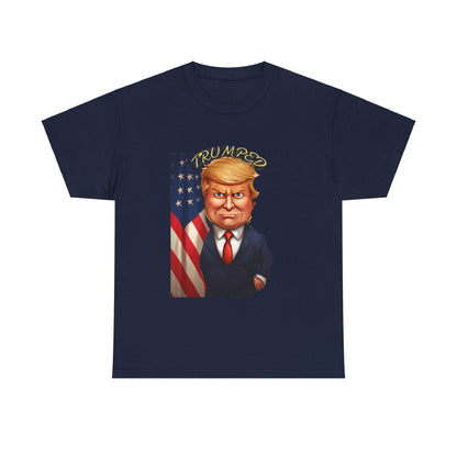 Trump'ed 2 Unisex Heavy Cotton Tee - S-Mart Shop Smart Treasures