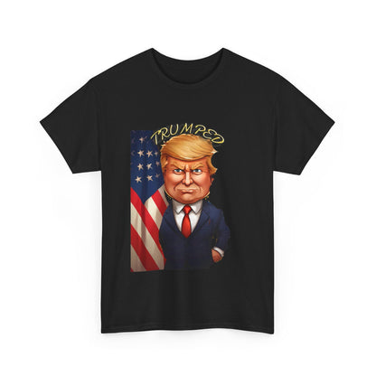 Trump'ed 2 Unisex Heavy Cotton Tee - S-Mart Shop Smart Treasures