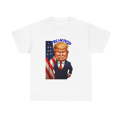 Trump'ed Unisex Heavy Cotton Tee - S-Mart Shop Smart Treasures