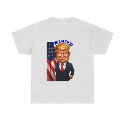 Trump'ed Unisex Heavy Cotton Tee - S-Mart Shop Smart Treasures