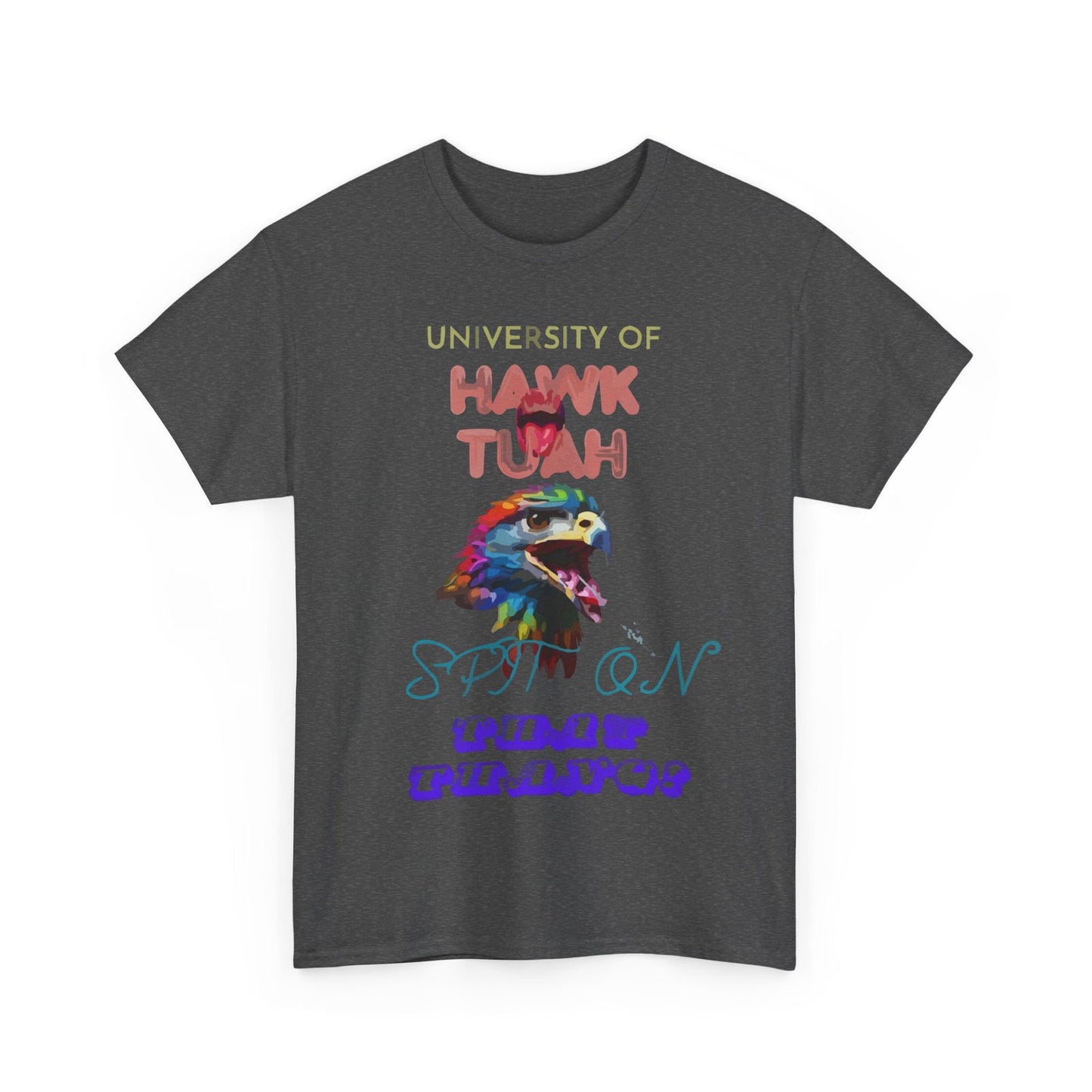 University Of Hawk Tuah Unisex Heavy Cotton Tee - S-Mart Shop Smart Treasures