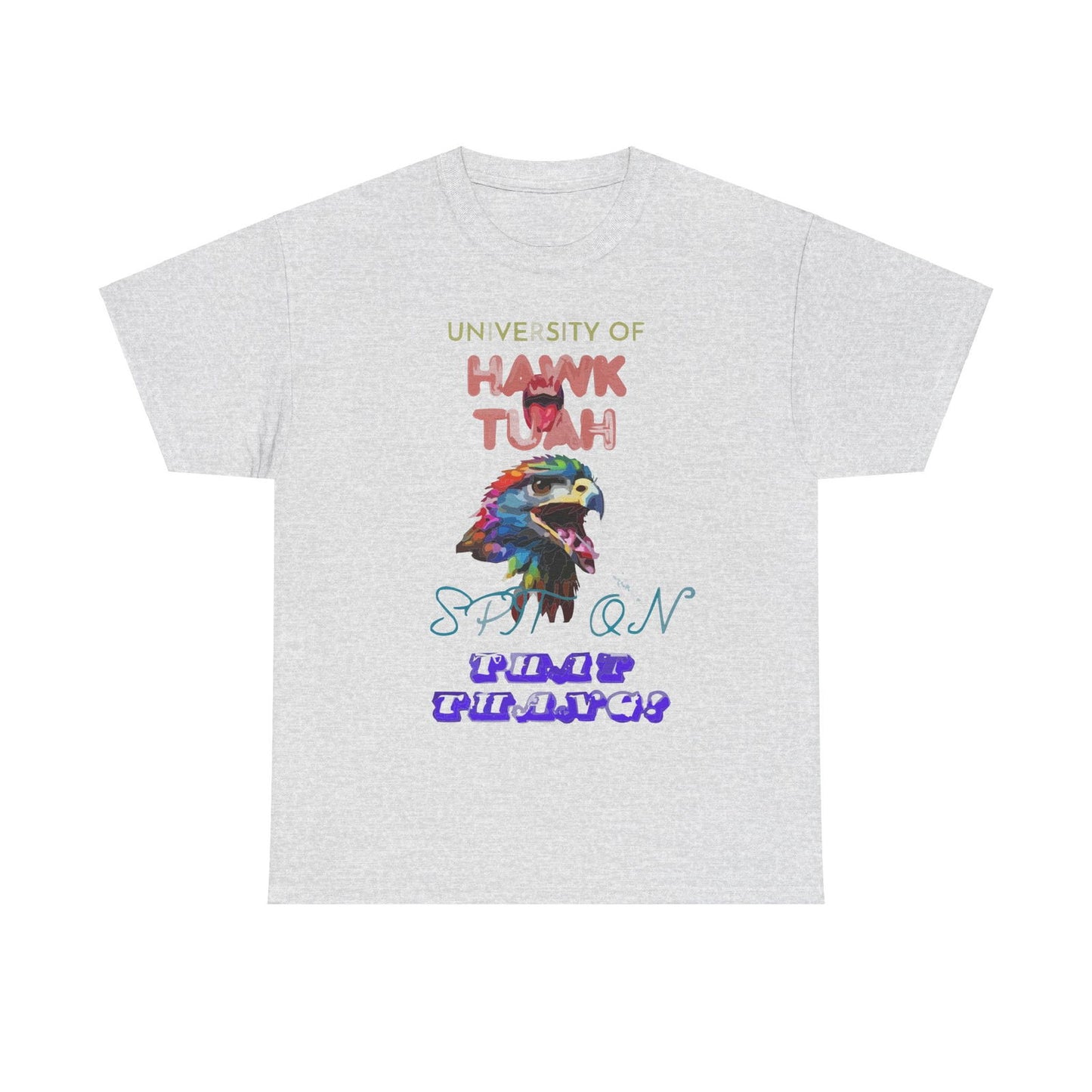 University Of Hawk Tuah Unisex Heavy Cotton Tee - S-Mart Shop Smart Treasures
