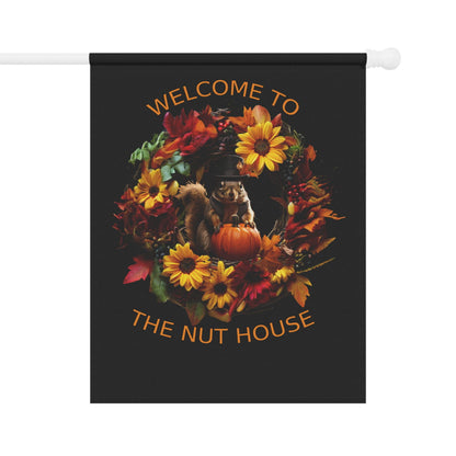 Welcome To The Nut House Garden & House Banner - S-Mart Shop Smart Treasures