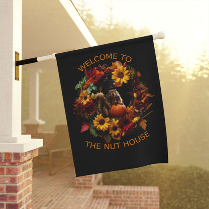 Welcome To The Nut House Garden & House Banner - S-Mart Shop Smart Treasures
