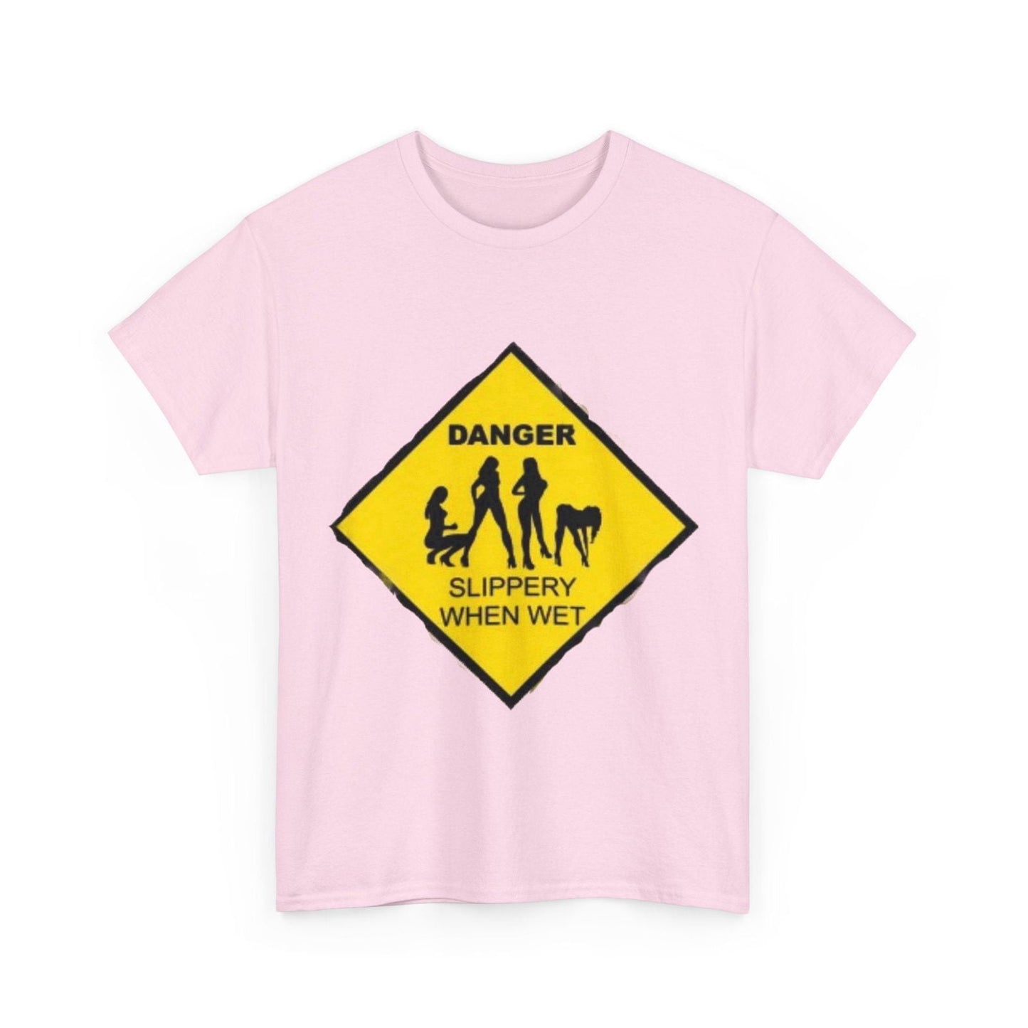 Danger Slippery When Wet Unisex Heavy Cotton Tee - S-Mart Shop Smart Treasures