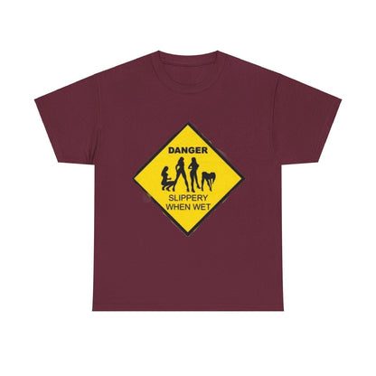 Danger Slippery When Wet Unisex Heavy Cotton Tee - S-Mart Shop Smart Treasures