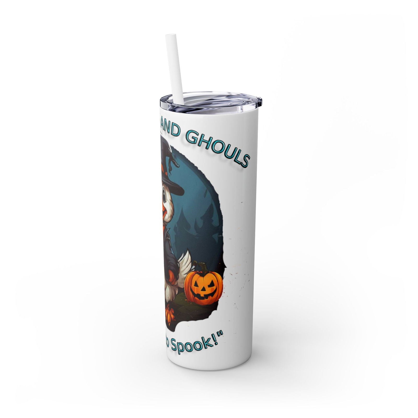 Goose Bumps And Ghouls Too Cute To Spook Skinny Tumbler with Straw, 20oz - S-Mart Shop Smart Treasures
