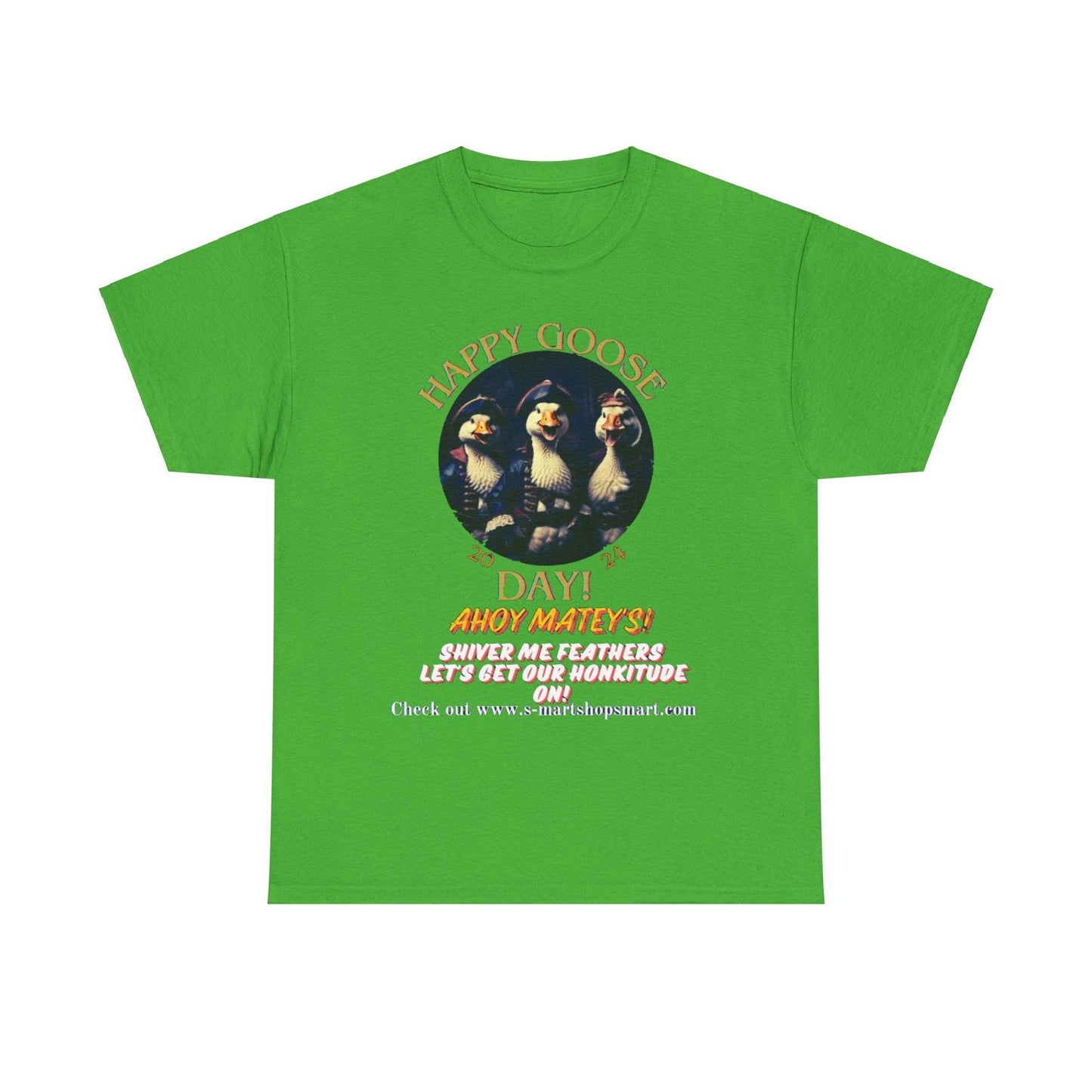 Goose Day Celebration Tee - S-Mart Shop Smart Treasures