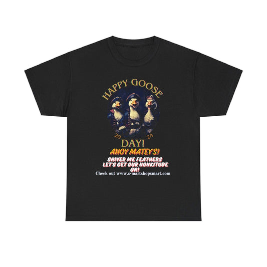 Goose Day Celebration Tee - S-Mart Shop Smart Treasures