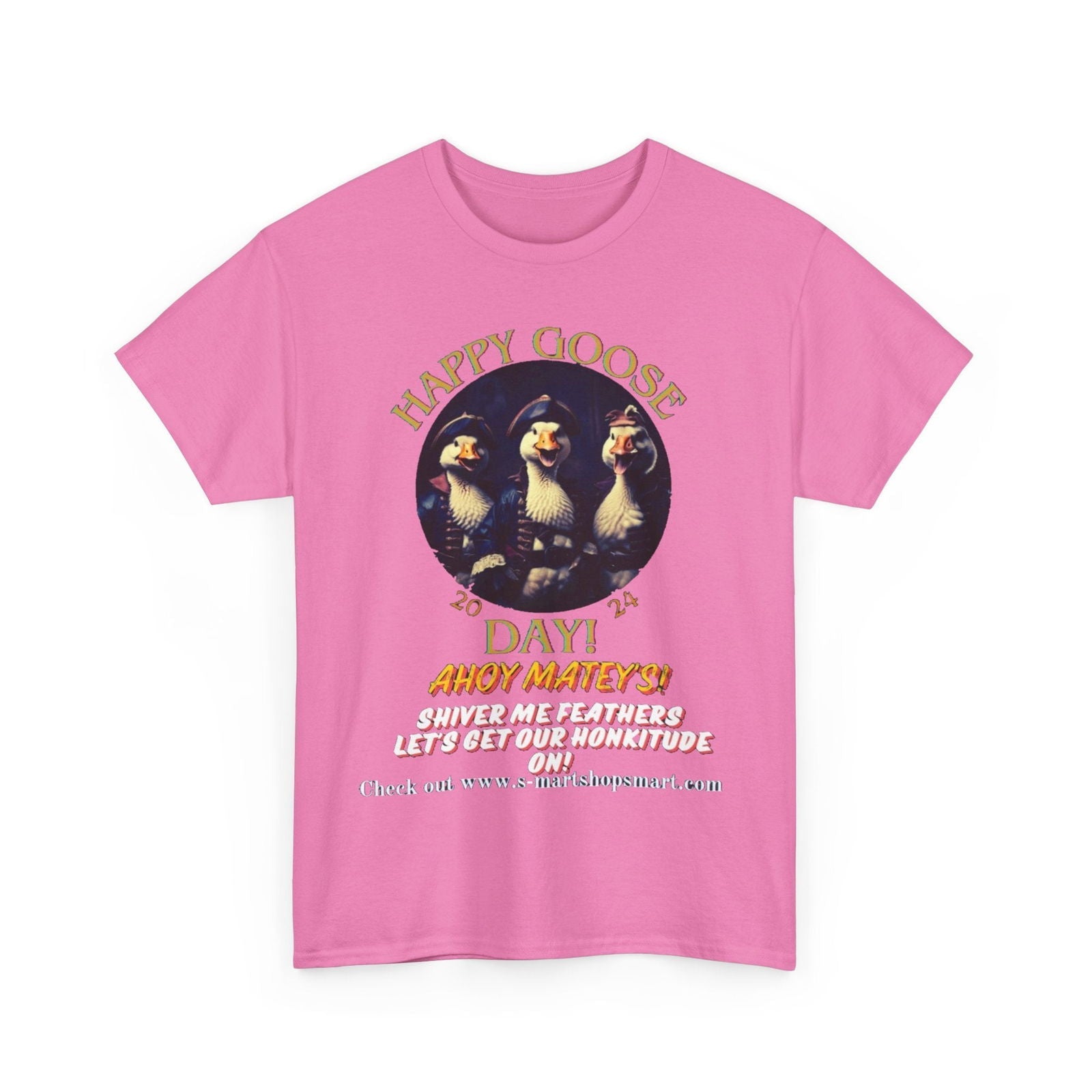 Goose Day Celebration Tee - S-Mart Shop Smart Treasures