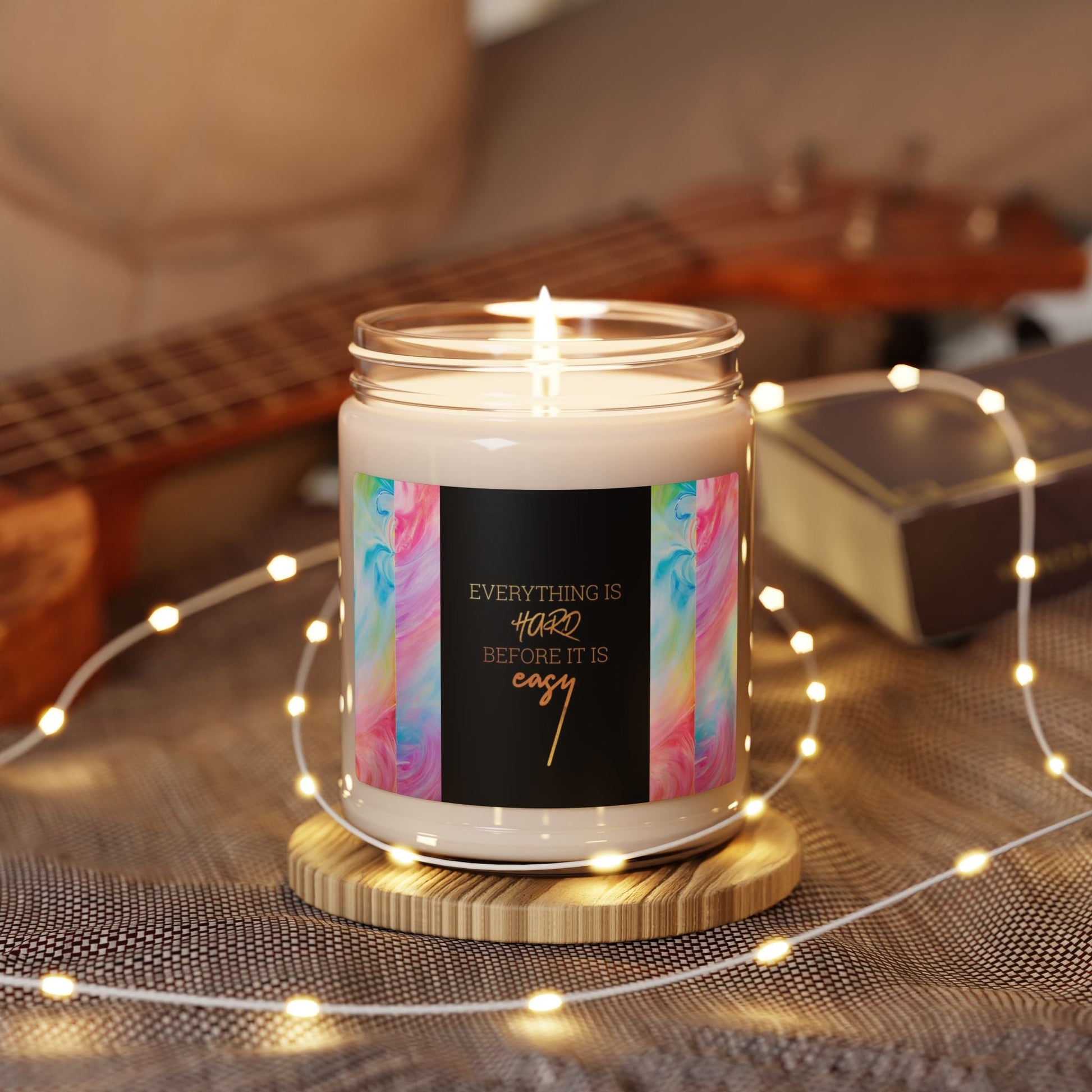 Inspirational Scented Soy Candle - "Everything is Hard Before it is Easy" - 9oz - S-Mart Shop Smart Treasures