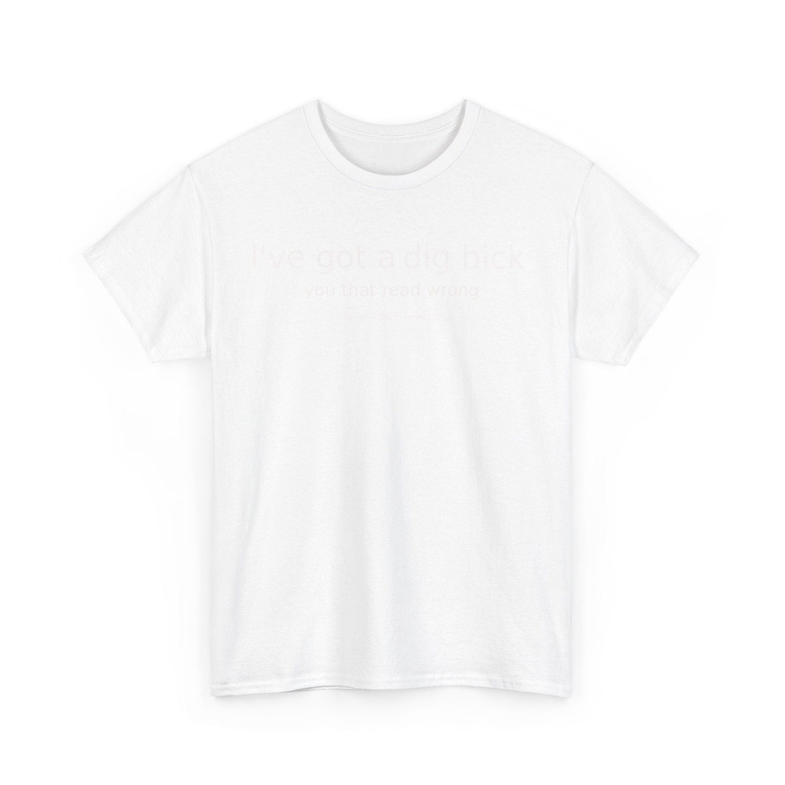 Ive Got A Dig Bick Unisex Heavy Cotton Tee - S-Mart Shop Smart Treasures
