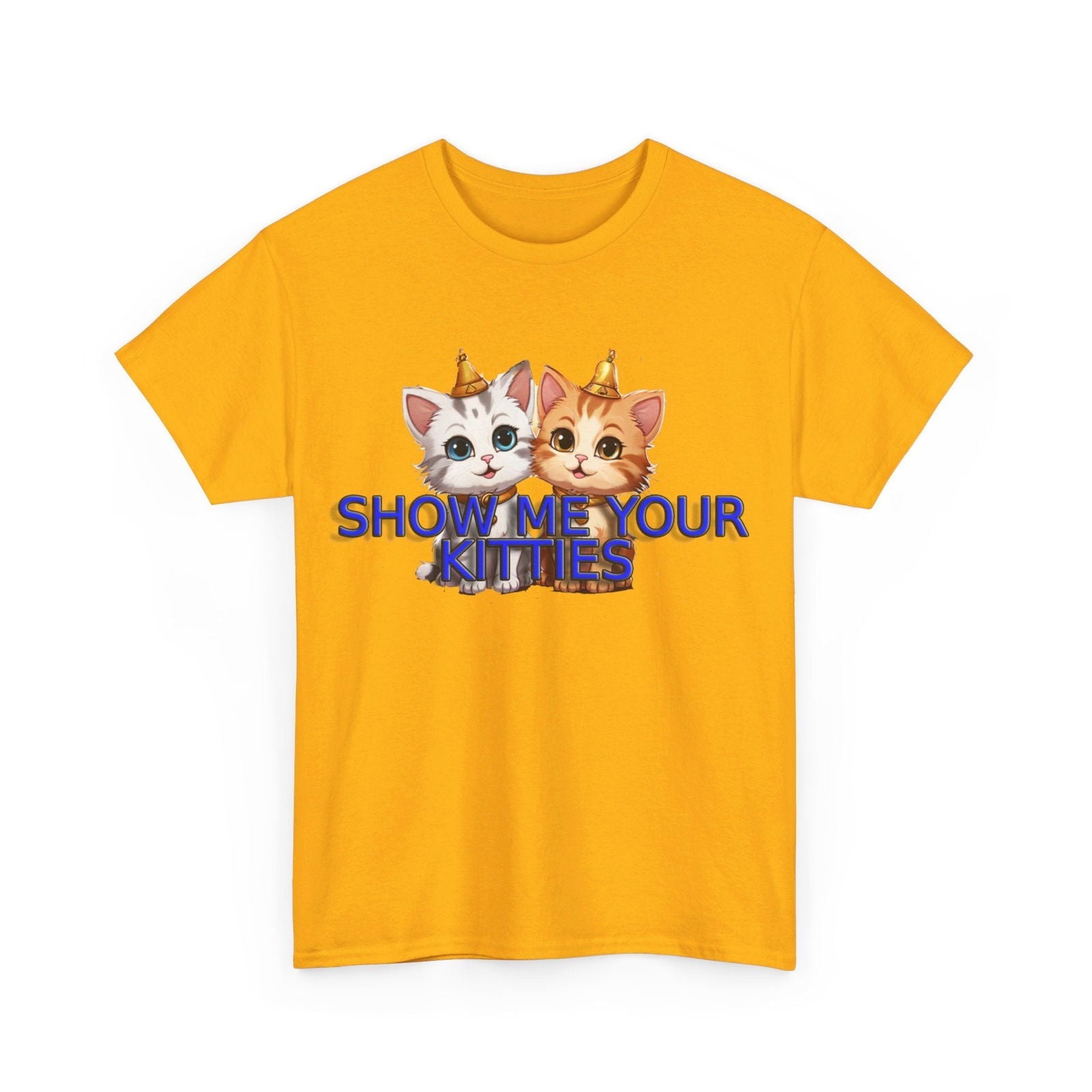 Show Me your Kitties Unisex Heavy Cotton Tee - S-Mart Shop Smart Treasures