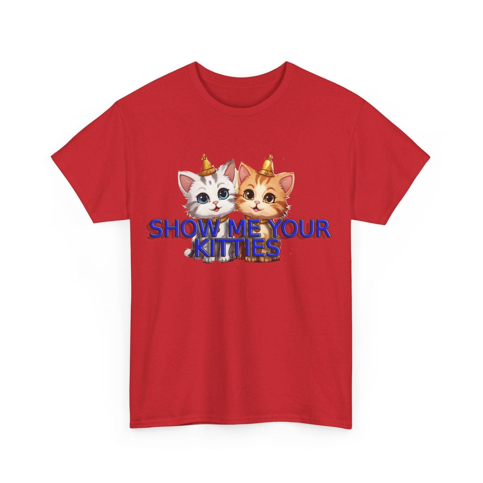 Show Me your Kitties Unisex Heavy Cotton Tee - S-Mart Shop Smart Treasures