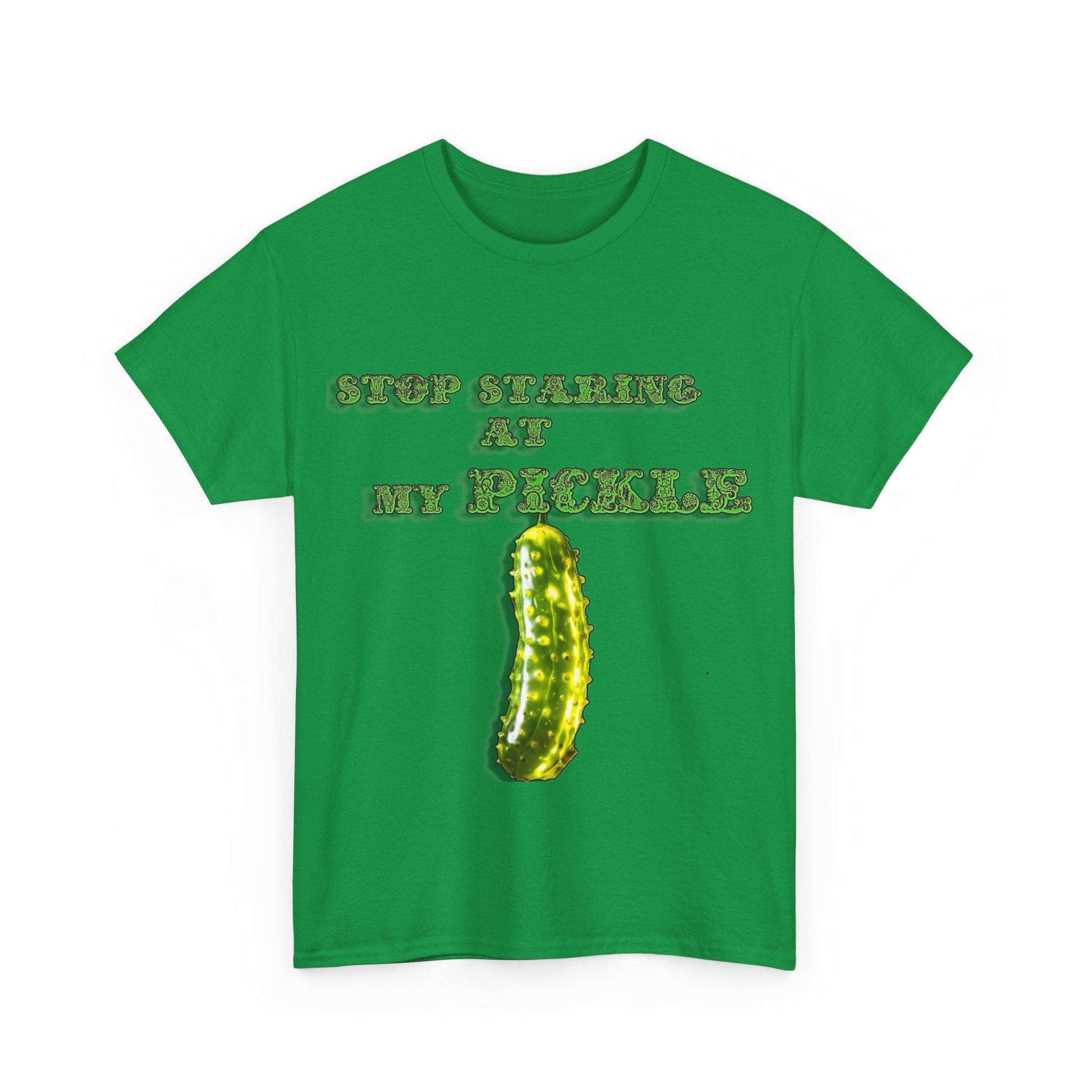Stop Staring At My Pickle Unisex Heavy Cotton Tee - S-Mart Shop Smart Treasures