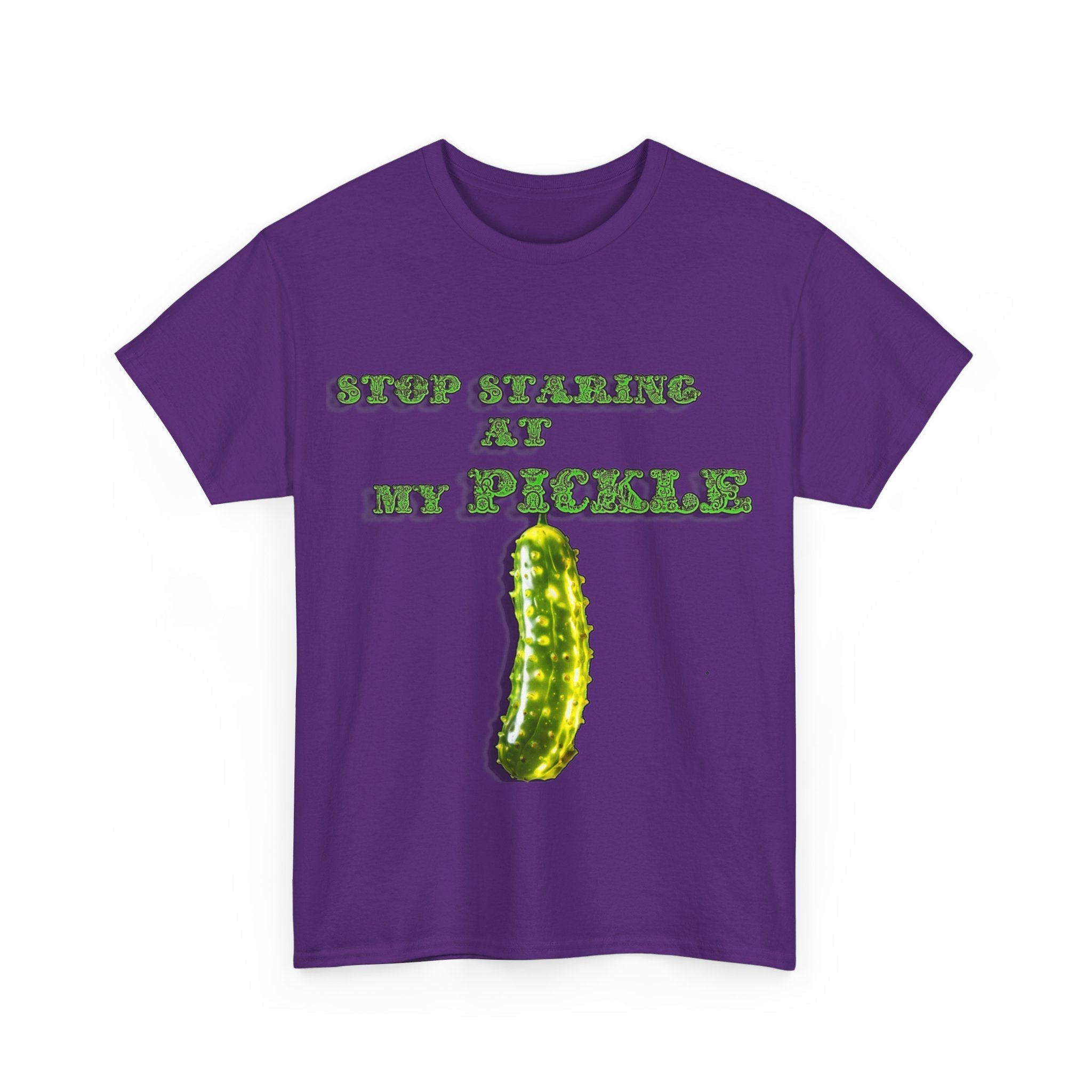 Stop Staring At My Pickle Unisex Heavy Cotton Tee - S-Mart Shop Smart Treasures