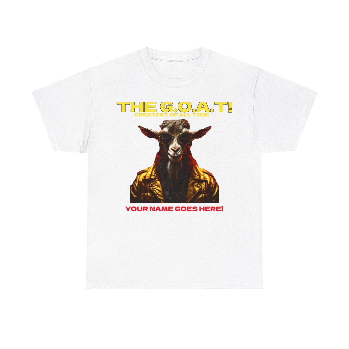 the Goat Your name here Unisex Heavy Cotton Tee - S-Mart Shop Smart Treasures