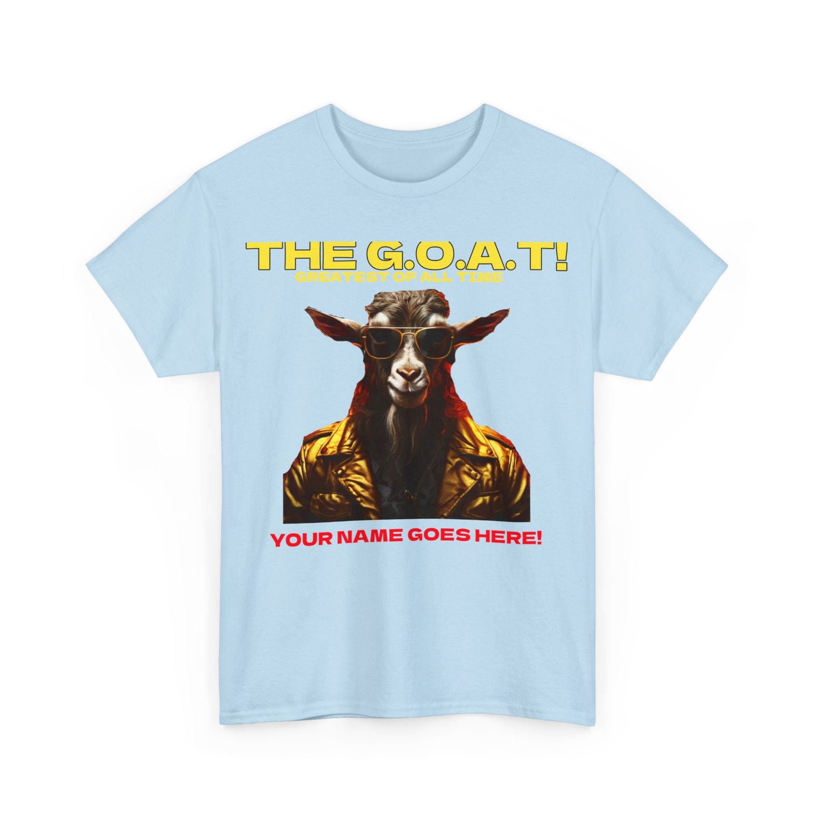 the Goat Your name here Unisex Heavy Cotton Tee - S-Mart Shop Smart Treasures