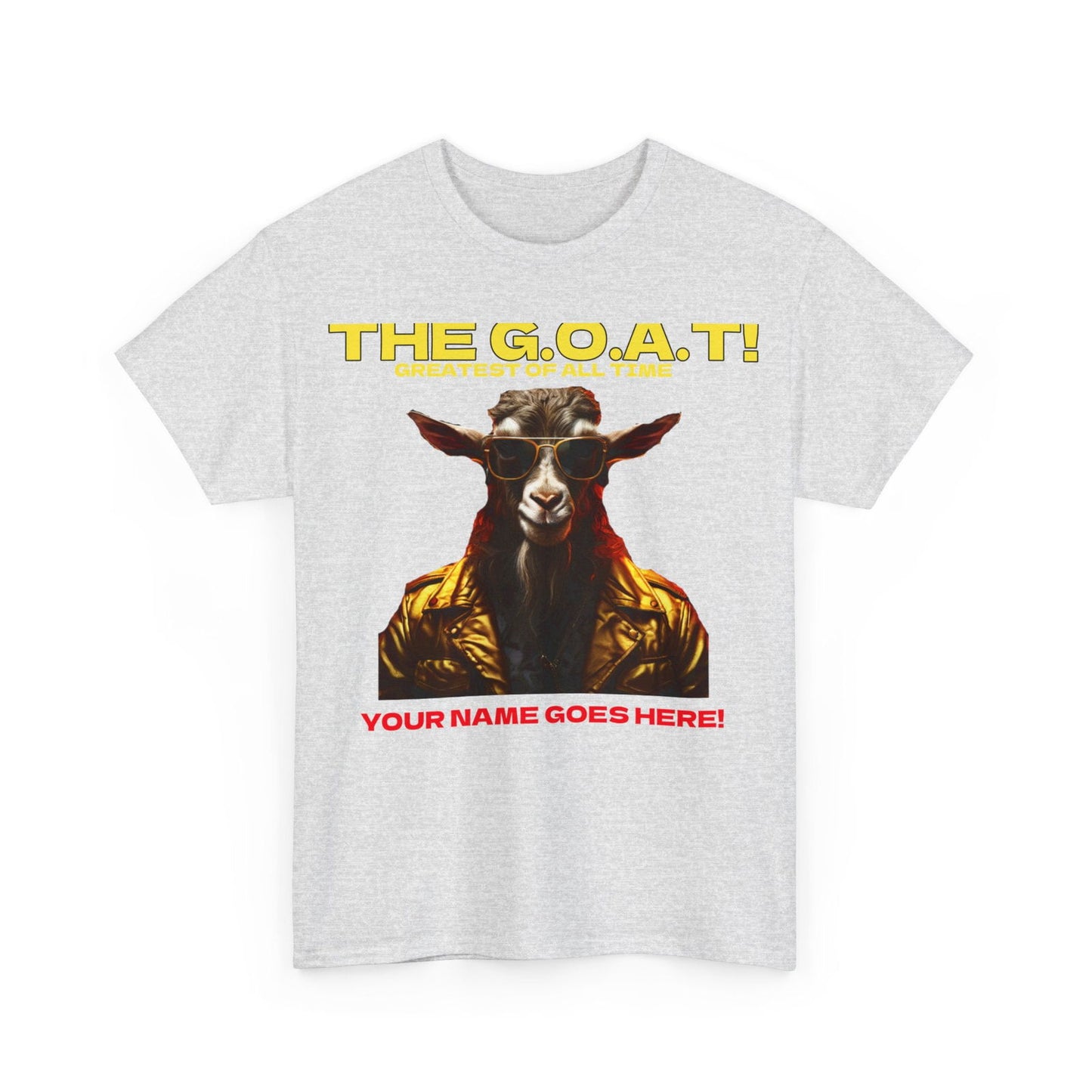 the Goat Your name here Unisex Heavy Cotton Tee - S-Mart Shop Smart Treasures